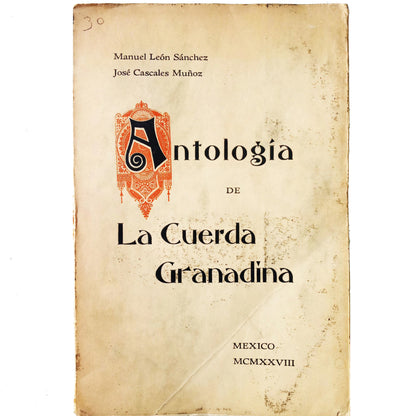 ANTHOLOGY OF THE GRANADINE ROPE. León Sánchez, Manuel / Cascales Muñoz, José