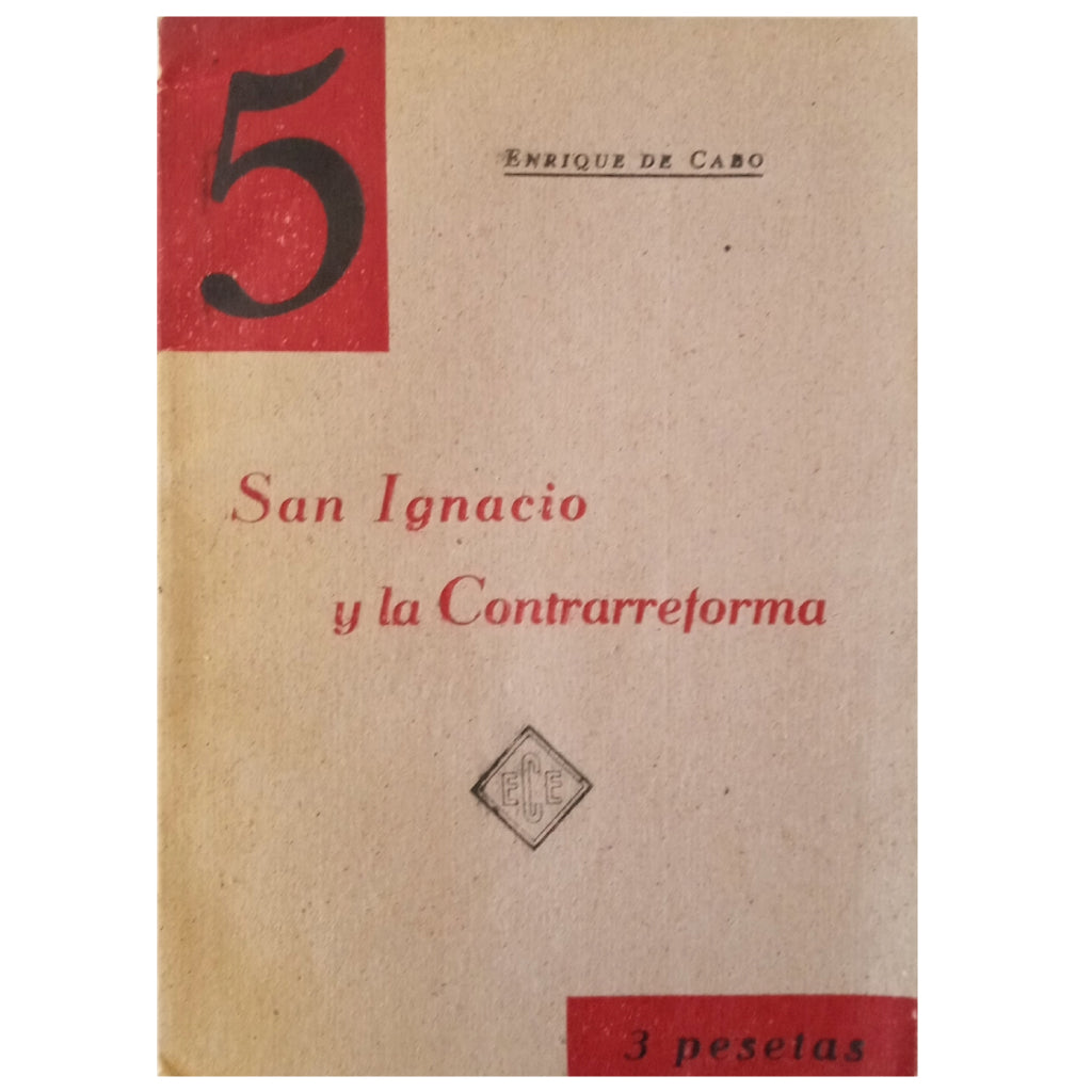 SAN IGNACIO Y LA CONTRARREFORMA. Cabo, Enrique de