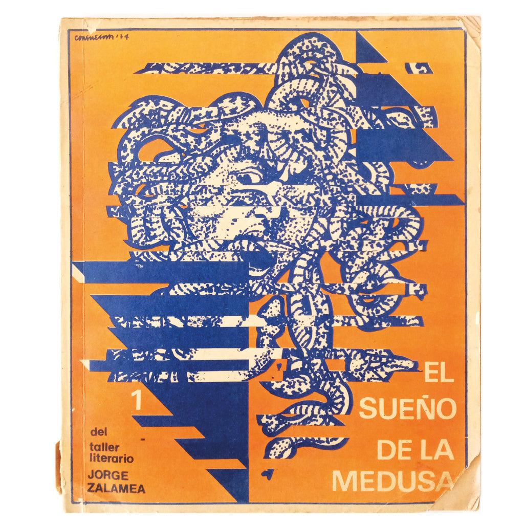 EL SUEÑO DE LA MEDUSA 1. Zalamea, Jorge