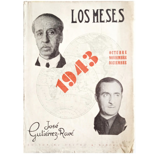 LOS MESES. 1943. Octubre - Noviembre - Diciembre. Gutiérrez-Ravé, José