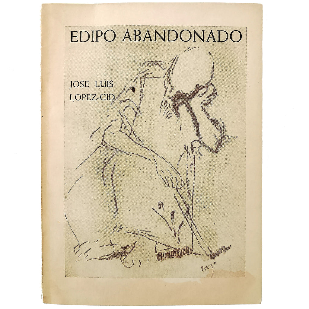 EDIPO ABANDONADO. López-Cid, José Luis (Dedicado)