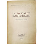 LA SOLIDARITE EURO-AFRICAINE. Varios autores