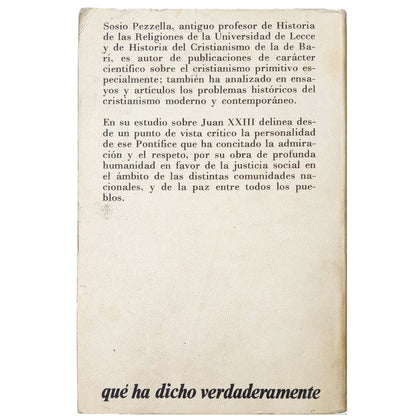 QUÉ HA DICHO VERDADERAMENTE JUAN XXIII. Pezzella, Sosio