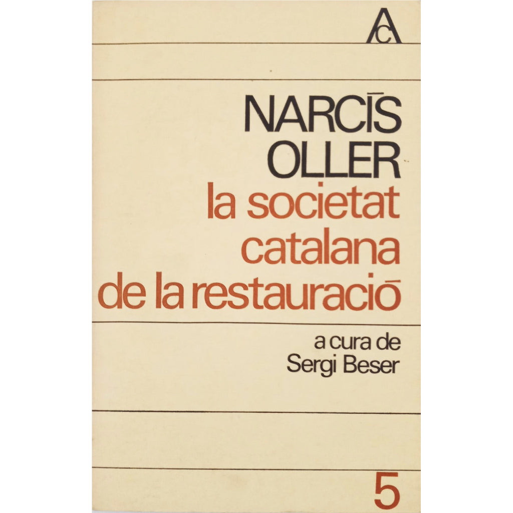 LA SOCIETAT CATALANA DE LA RESTAURACIÓ. Oller, Narcís