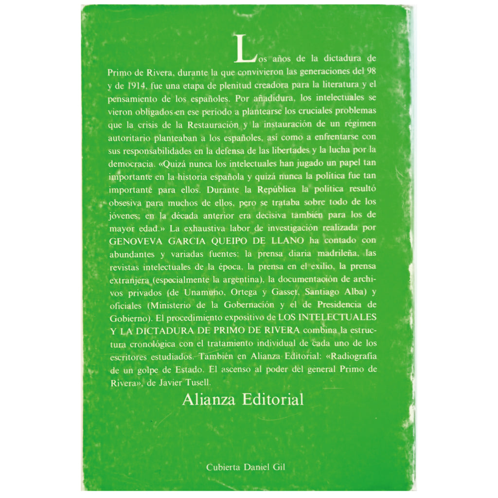 LOS INTELECTUALES Y LA DICTADURA DE PRIMO DE RIVERA. García Queipo de Llano, Genoveva