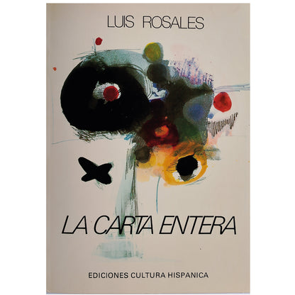 LA CARTA ENTERA. Rosales, Luis