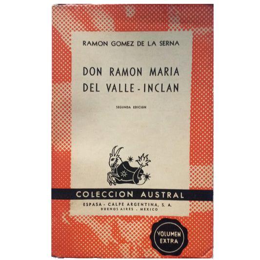 DON RAMÓN MARÍA DEL VALLE-INCLÁN. Gómez de la Serna, Ramón