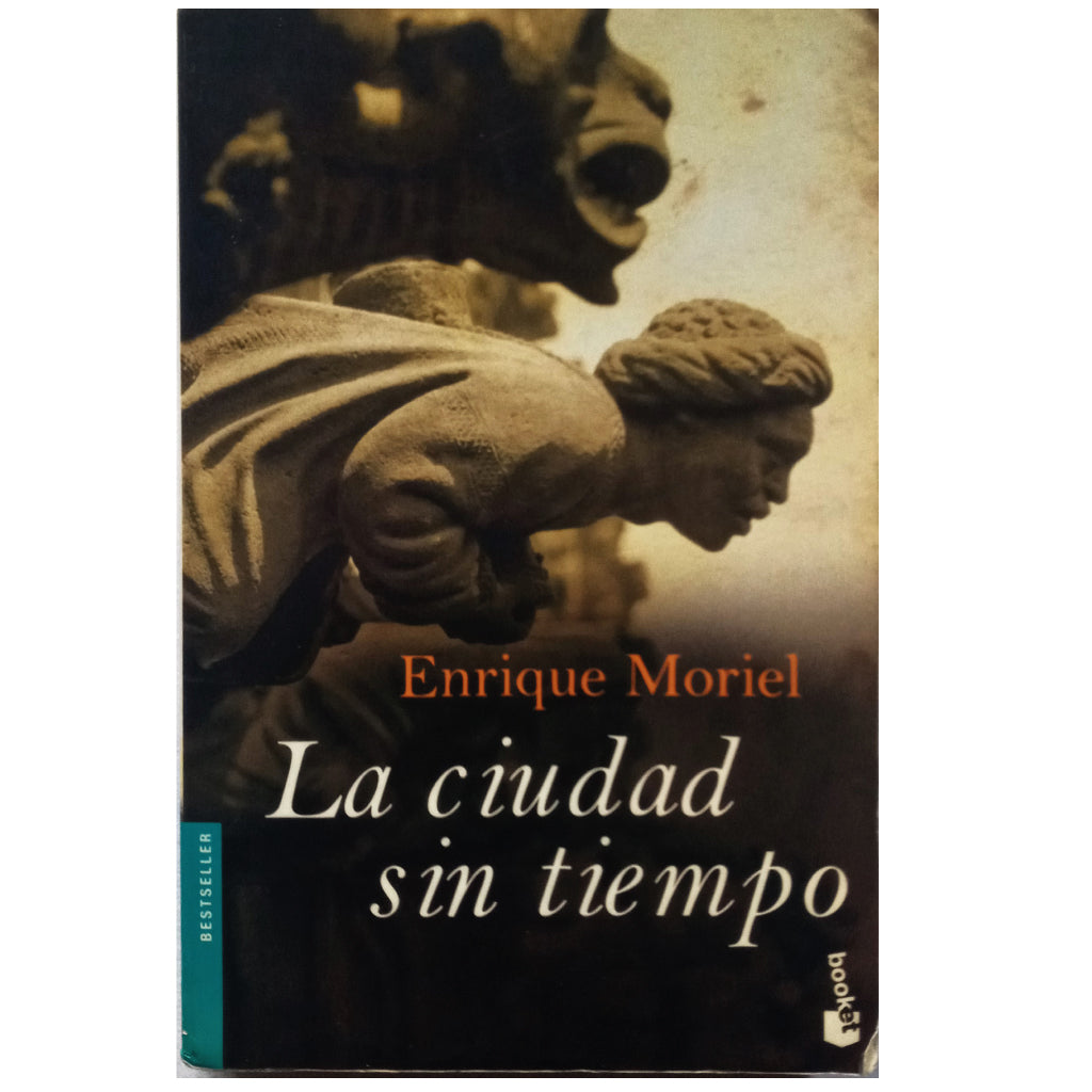 THE TIMELESS CITY Moriel, Enrique