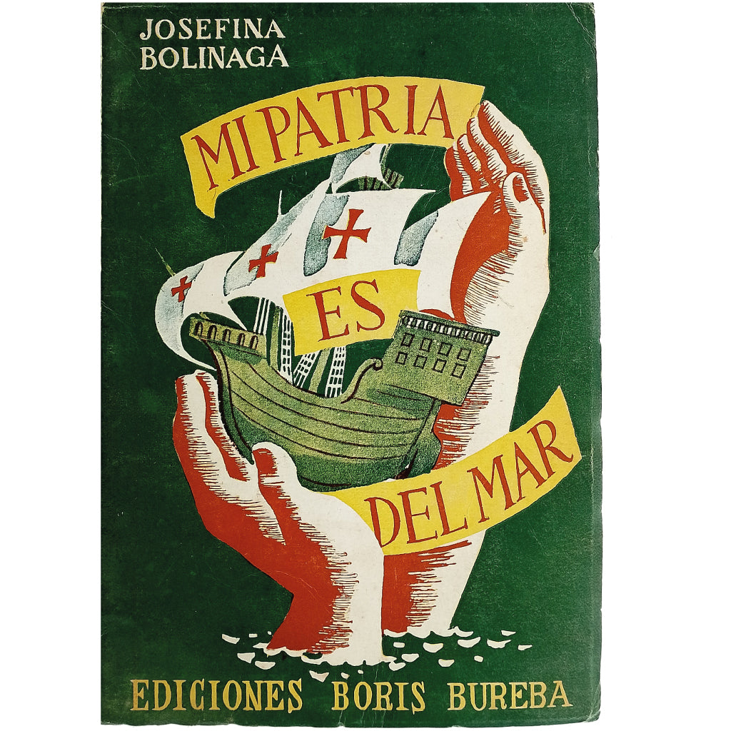 MI PATRIA ES DEL MAR. Bolinaga, Josefina