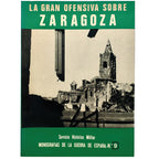 LA GRAN OFENSIVA SOBRE ZARAGOZA. Martínez Bande, José Manuel