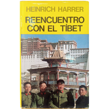 REENCUENTRO CON EL TÍBET. Harrer, Heinrich