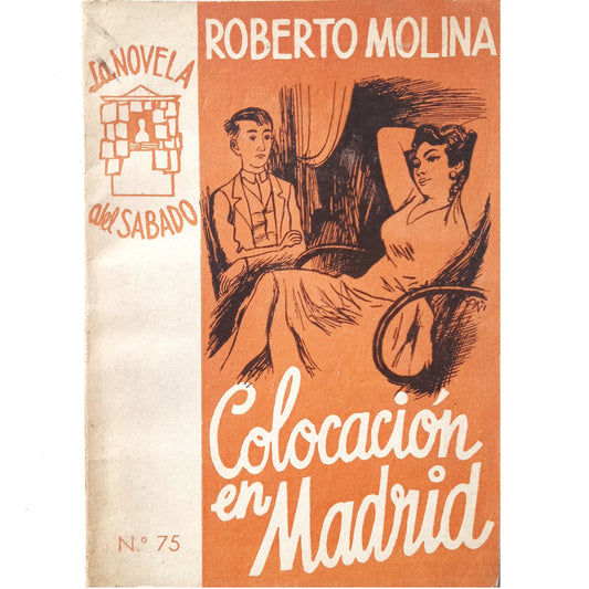 LA NOVELA DEL SÁBADO Nº 75: COLOCACIÓN DE MADRID. Molina, Roberto / Chejov, Anton