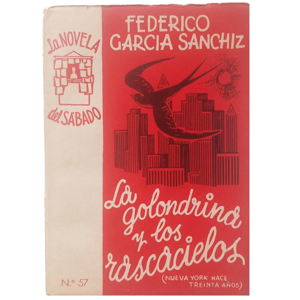 LA NOVELA DEL SÁBADO Nº 57: LAS GOLONDRINAS Y LOS RASCACIELOS (NUEVA YORK HACE TREINTA AÑOS)