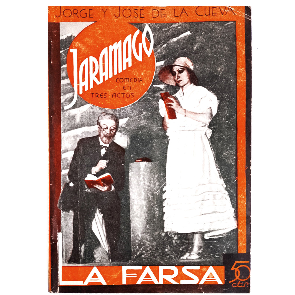 LA FARSA Nº 230: JARAMAGO. Cueva, Jorge y José de la