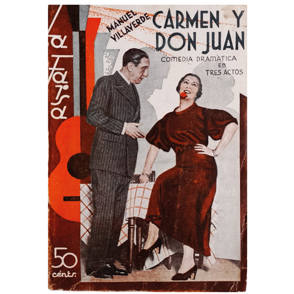 LA FARSA Nº 311: CARMEN Y DON JUAN. Villaverde, Manuel