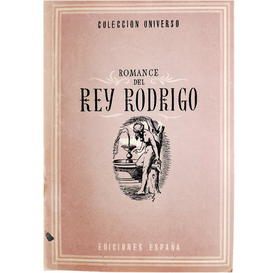 COLECCIÓN UNIVERSO: ROMANCE DEL REY RODRIGO