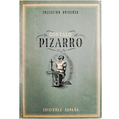 COLECCIÓN UNIVERSO: GONZALO PIZARRO