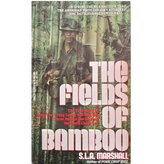 THE FIELDS OF BAMBOO. Marshall, S. L. A.