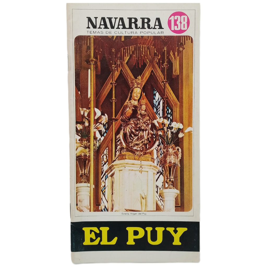 NAVARRA TEMAS DE CULTURA POPULAR Nº 138: EL PUY. Arbeiza, Teófilo de / Jimeno Jurio, José María