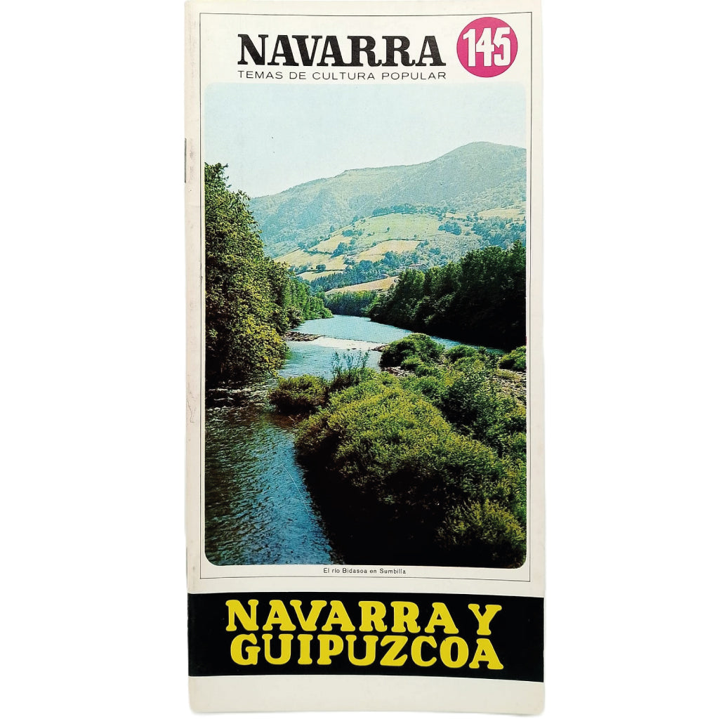 NAVARRA TEMAS DE CULTURA POPULAR Nº 145: NAVARRA Y GUIPUZCOA. Jimeno Jurío, José María