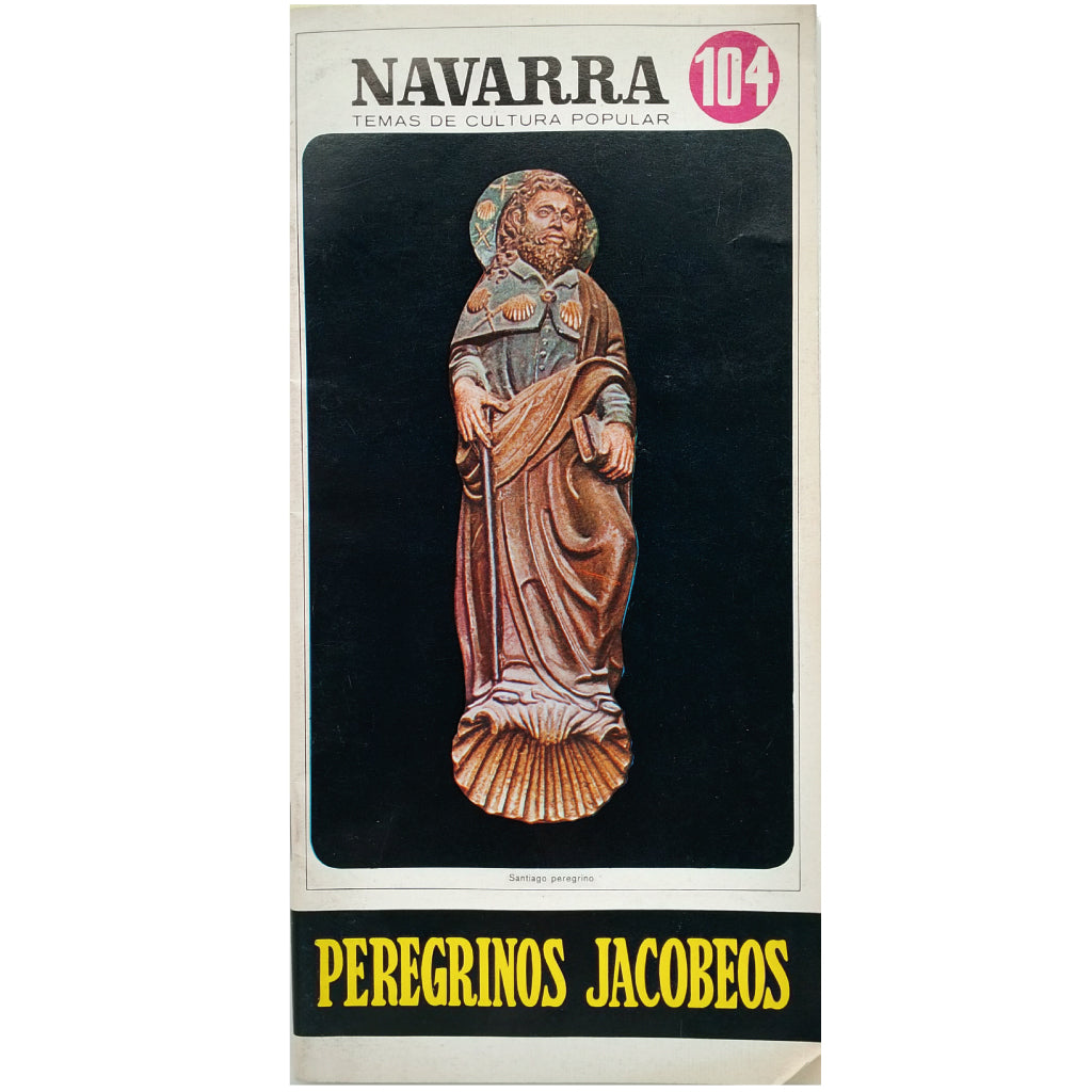 NAVARRA TEMAS DE CULTURA POPULAR Nº 104: PEREGRINOS JACOBEOS. Gutiérrez Eraso, Pedro Mª.