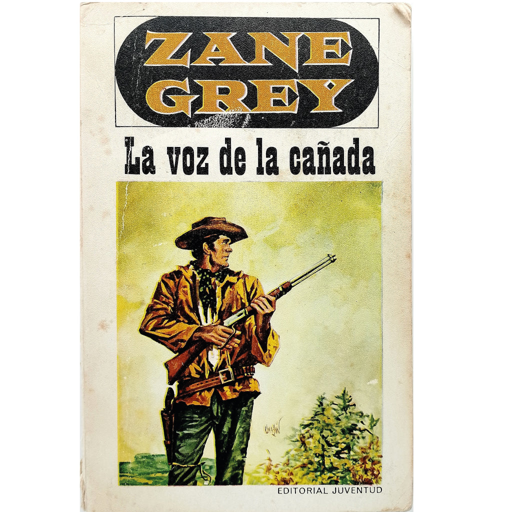 LA VOZ DE LA CAÑADA. Grey, Zane