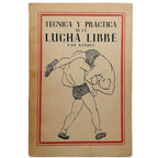 TÉCNICA Y PRÁCTICA DE LA LUCHA LIBRE. Badrec
