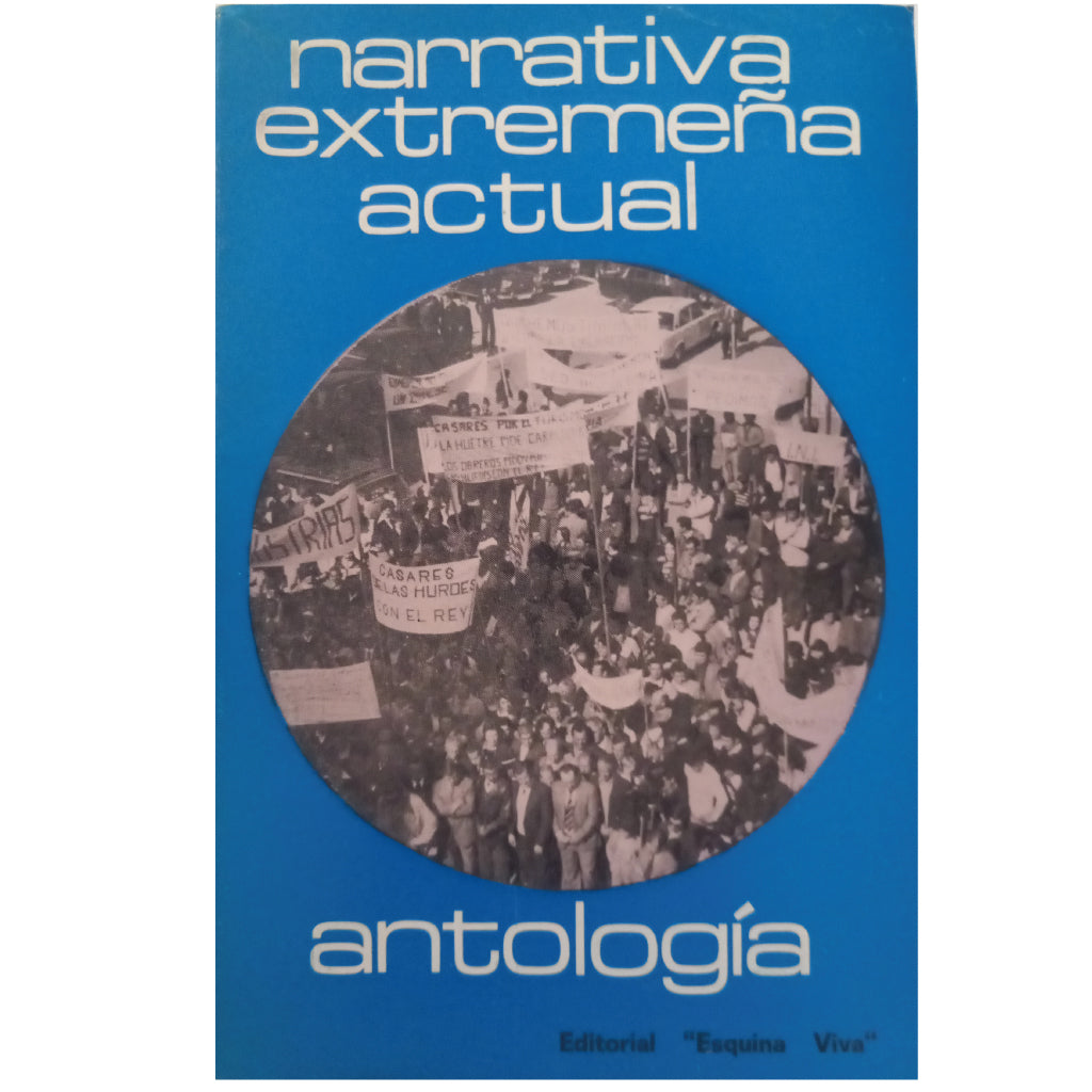 NARRATIVA EXTREMEÑA ACTUAL. Antología. Varios autores