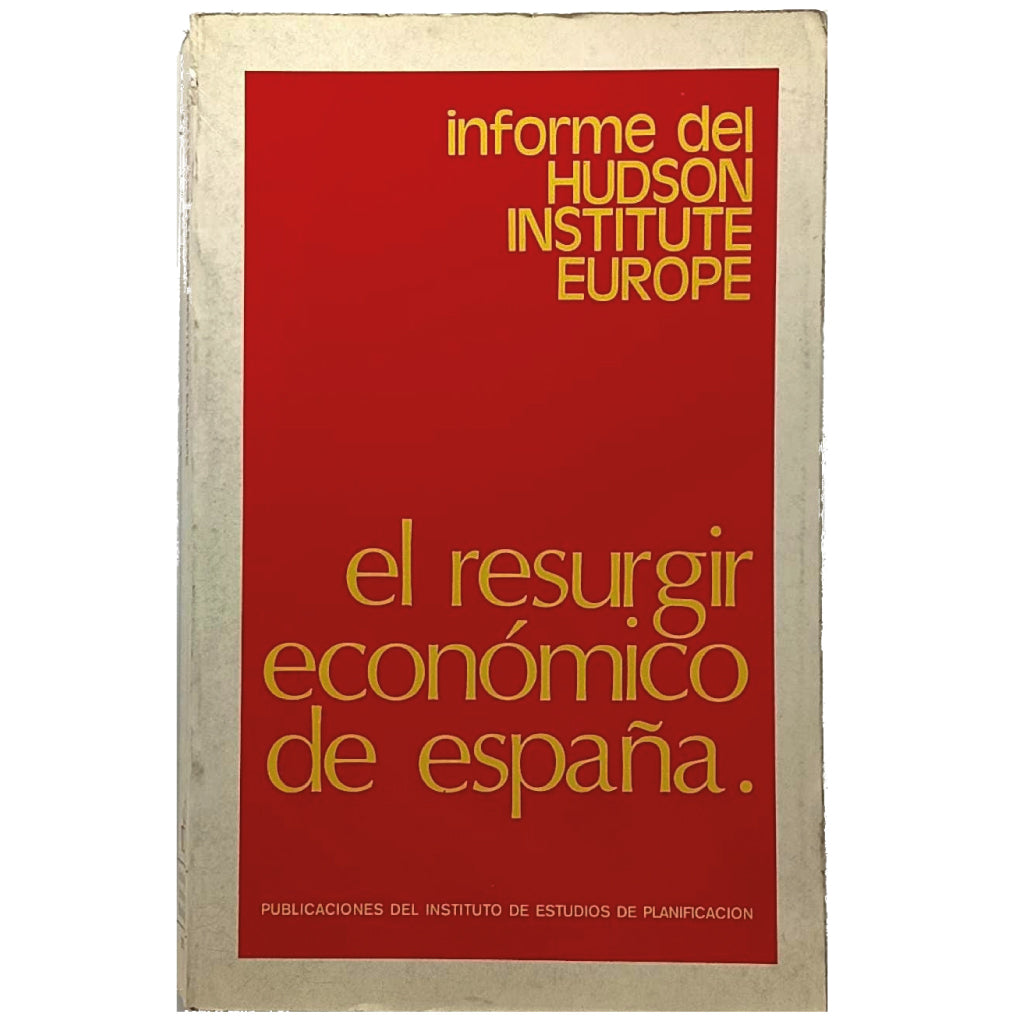 EL RESURGIR ECONÓMICO DE ESPAÑA. Stillman, Edmund