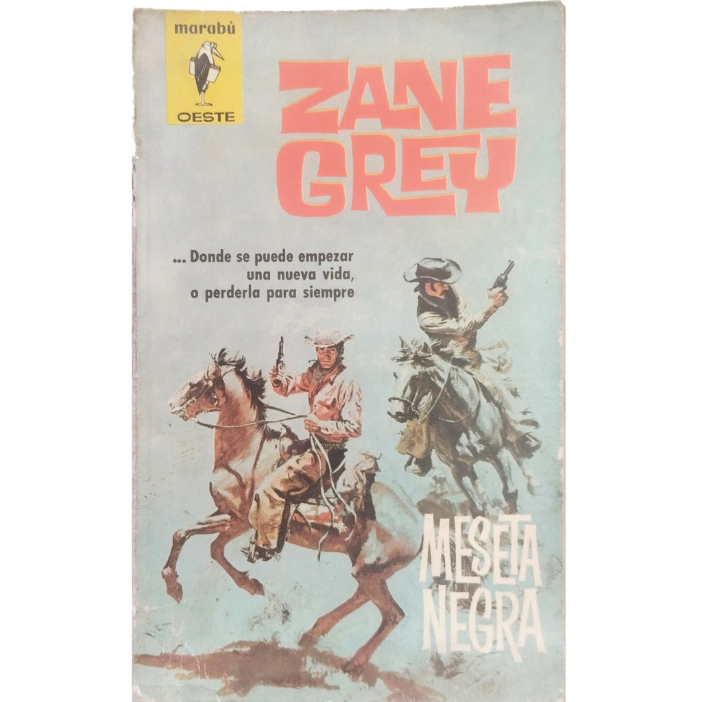 MESETA NEGRA. Grey, Zane