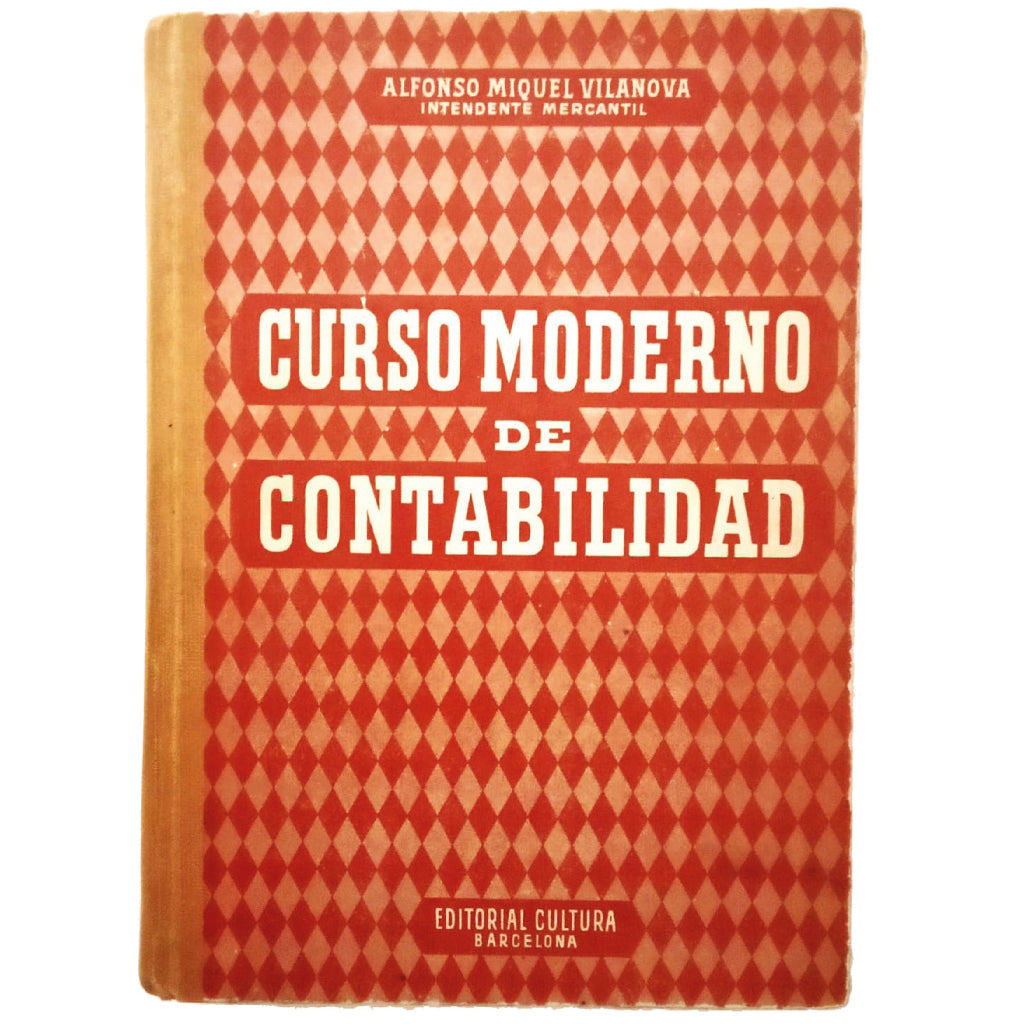 CURSO MODERNO DE CONTABILIDAD. Vilanova, Alfonso Miquel