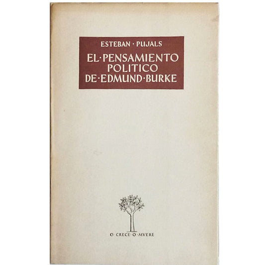 EL PENSAMIENTO POLÍTICO DE EDMUND BURKE. Pujals, Esteban