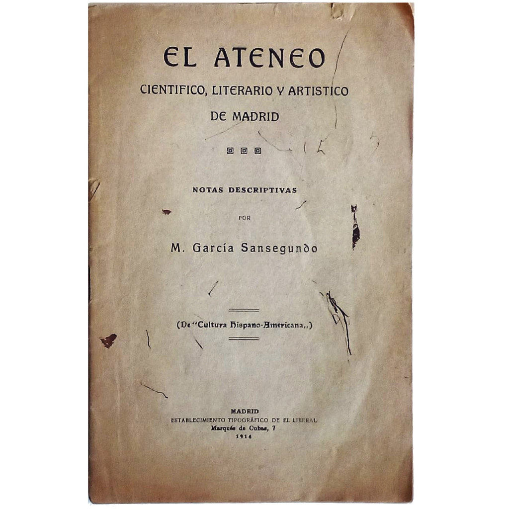 EL ATENEO CIENTÍFICO, LITERARIO Y ARTÍSTICO DE MADRID. García Sansegundo, M.