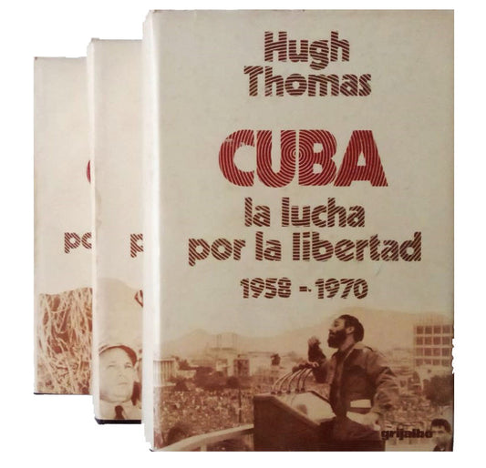 CUBA. LA LUCHA POR LA LIBERTAD. Tres tomos. Thomas, Hugh