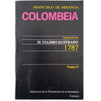 COLOMBEIA. Tomo V. Miranda, Francisco de