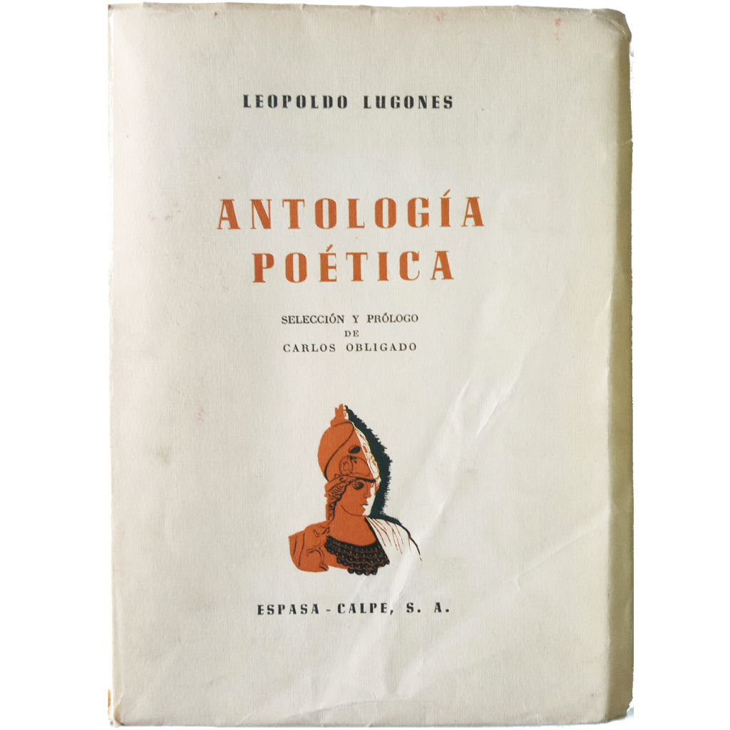 ANTOLOGÍA POÉTICA. Lugones, Leopoldo