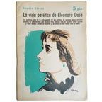 NOVELAS Y CUENTOS Nº 1428: LA VIDA PATÉTICA DE ELEONORA DUSE. Révesz, Andrés