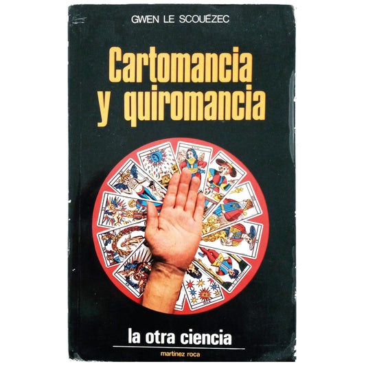 CARTOMANCIA Y QUIROMANCIA. Scouezec, Gwen le