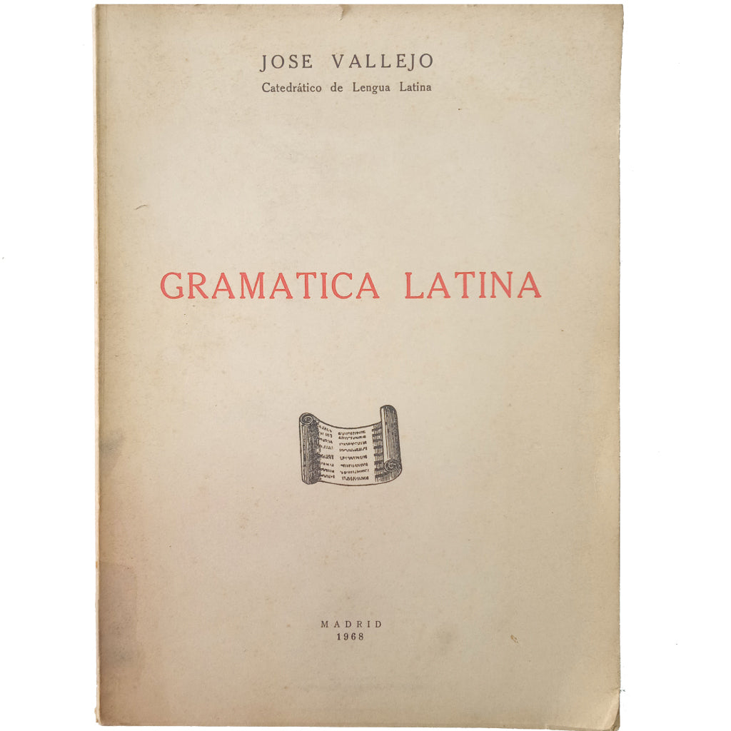 GRAMÁTICA LATINA. Vallejo, José