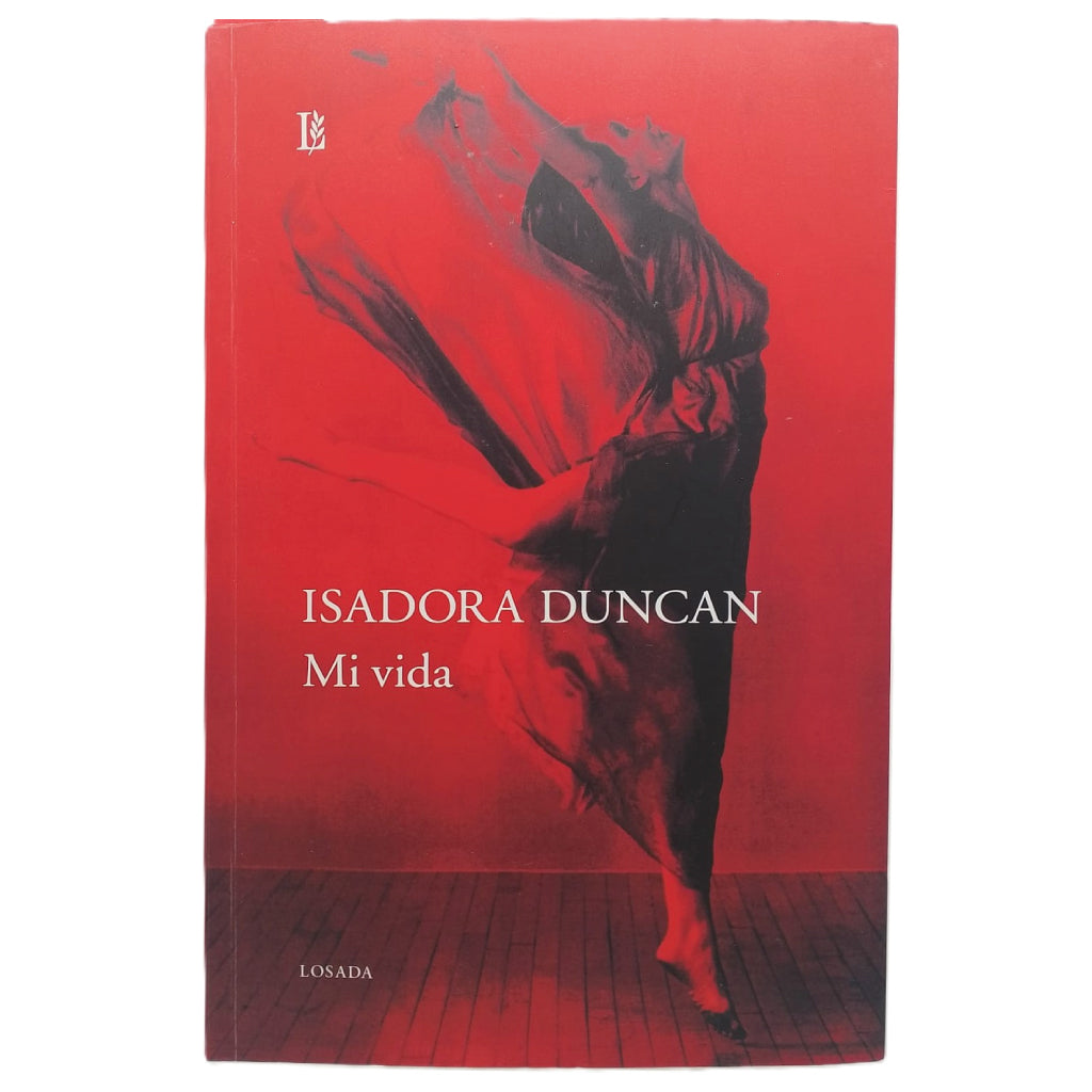MI VIDA. Duncan, Isadora
