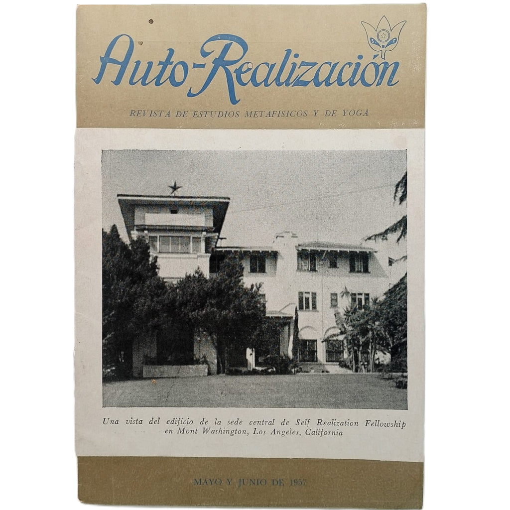 AUTO-REALIZACIÓN. Revista de estudios metafísicos y de yoga. Mayo-junio de 1957. Año I. Nº 1