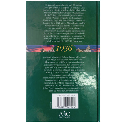 1936. OBJETIVO: MADRID. LOS FALLOS DEL ALZAMIENTO. Cierva, Ricardo de la