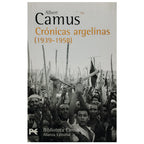 CRÓNICAS ARGELINAS (1939-1958). Camus, Albert