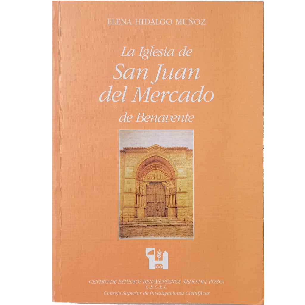 LA IGLESIA DE SAN JUAN DEL MERCADO DE BENAVENTE. Hidalgo Muñoz, Elena