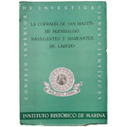 LA COFRADÍA DE SAN MARTÍN DE HIJOSDALGO NAVEGANTES Y MAREANTES DE LAREDO. Sanfeliu, Lorenzo