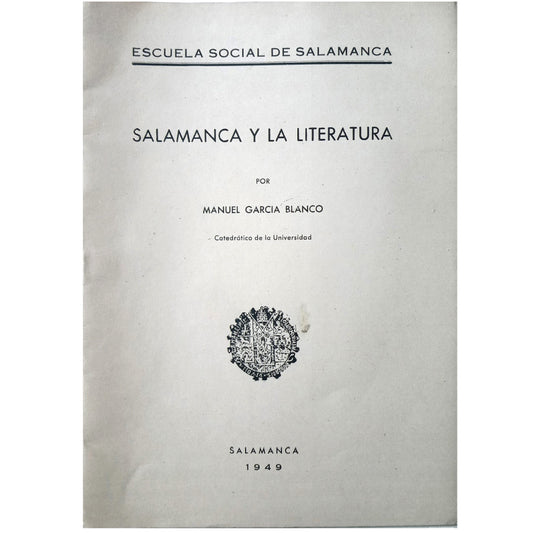 SALAMANCA Y SU LITERATURA. García Blanco, Manuel