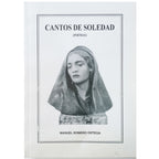 CANTOS DE SOLEDAD (Poemas). Romero Ortega, Manuel