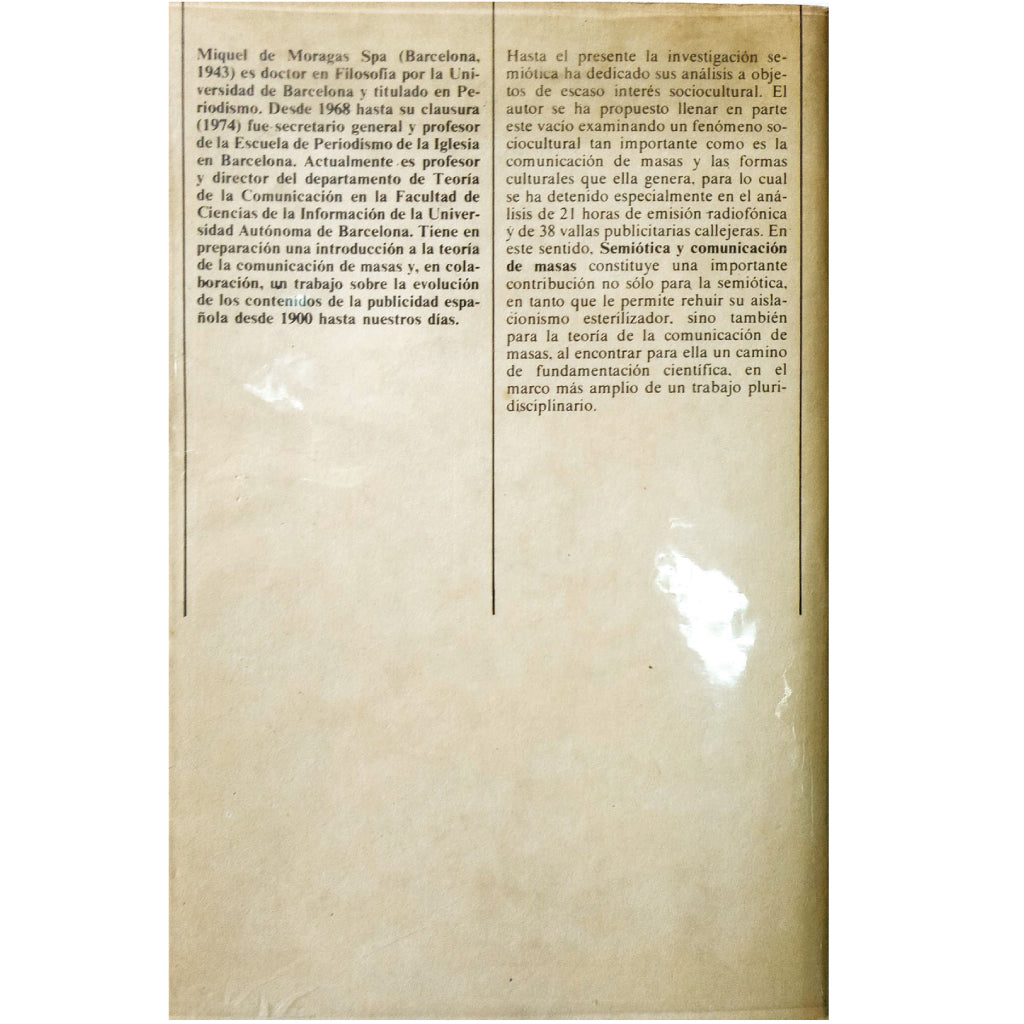 SEMIÓTICA Y COMUNICACIÓN DE MASAS. Moragas Spa, Miquel de