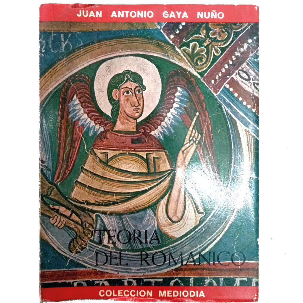 TEORÍA DEL ROMÁNICO. Gaya Nuño, Juan Antonio