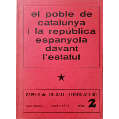 EL POBLE DE CATALUNYA I LA REPÚBLICA ESPANYOLA DAVANT L'ESTATUT